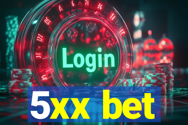 5xx bet